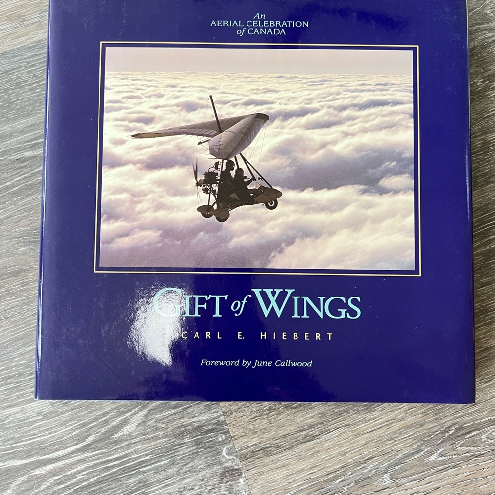 Gift of Wings Book by Carl E. Hiebert - Blue Cover
